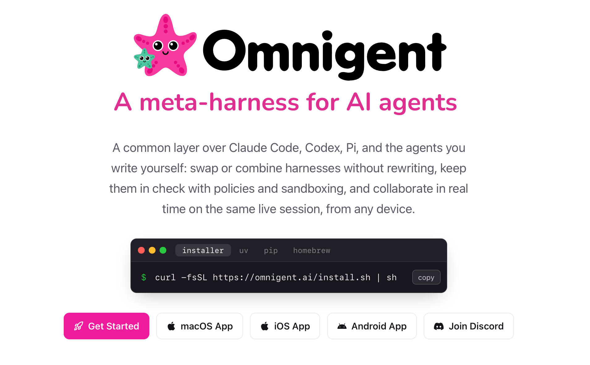 Omnigent come layer di orchestrazione on-top Claude Code, Codex, Cursor, OpenCode, Pi ecc...